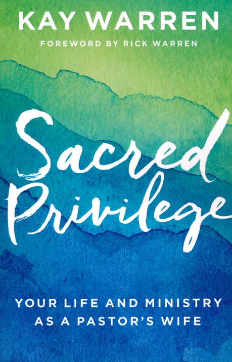 Sacred Privilege Kay Warren - New Reads Women