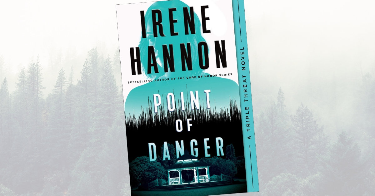 Q&A with Irene Hannon, Author of ‘Point of Danger’